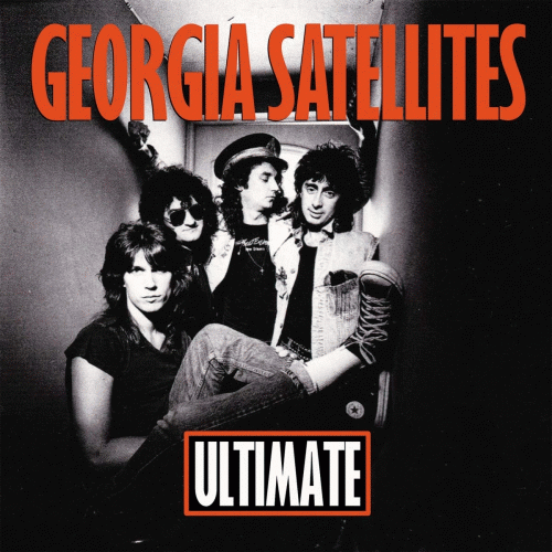 Georgia Satellites : Ultimate
